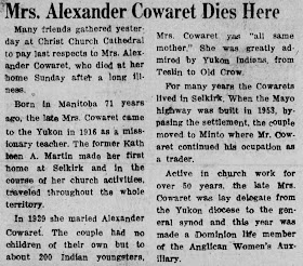 "Mrs. Alexander Cowaret Dies Here," The Whitehorse Star, 30 Oct 1958, p. 9, col. 6; digital images, Newspapers (www.newspapers.com : accessed 28 Apr 2020).