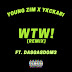 Young Zim (@youngzim16) & YkcKari F/ Dasgasdom3 - "WTW!" Remix (Audio)