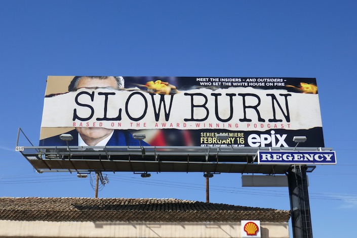 Slow Burn series premiere billboard Slow Burn series premiere billboard