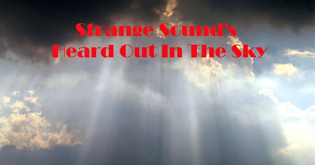 Mystery Of Trumpet Sounds Continue, As The Mystery Was Recorded This