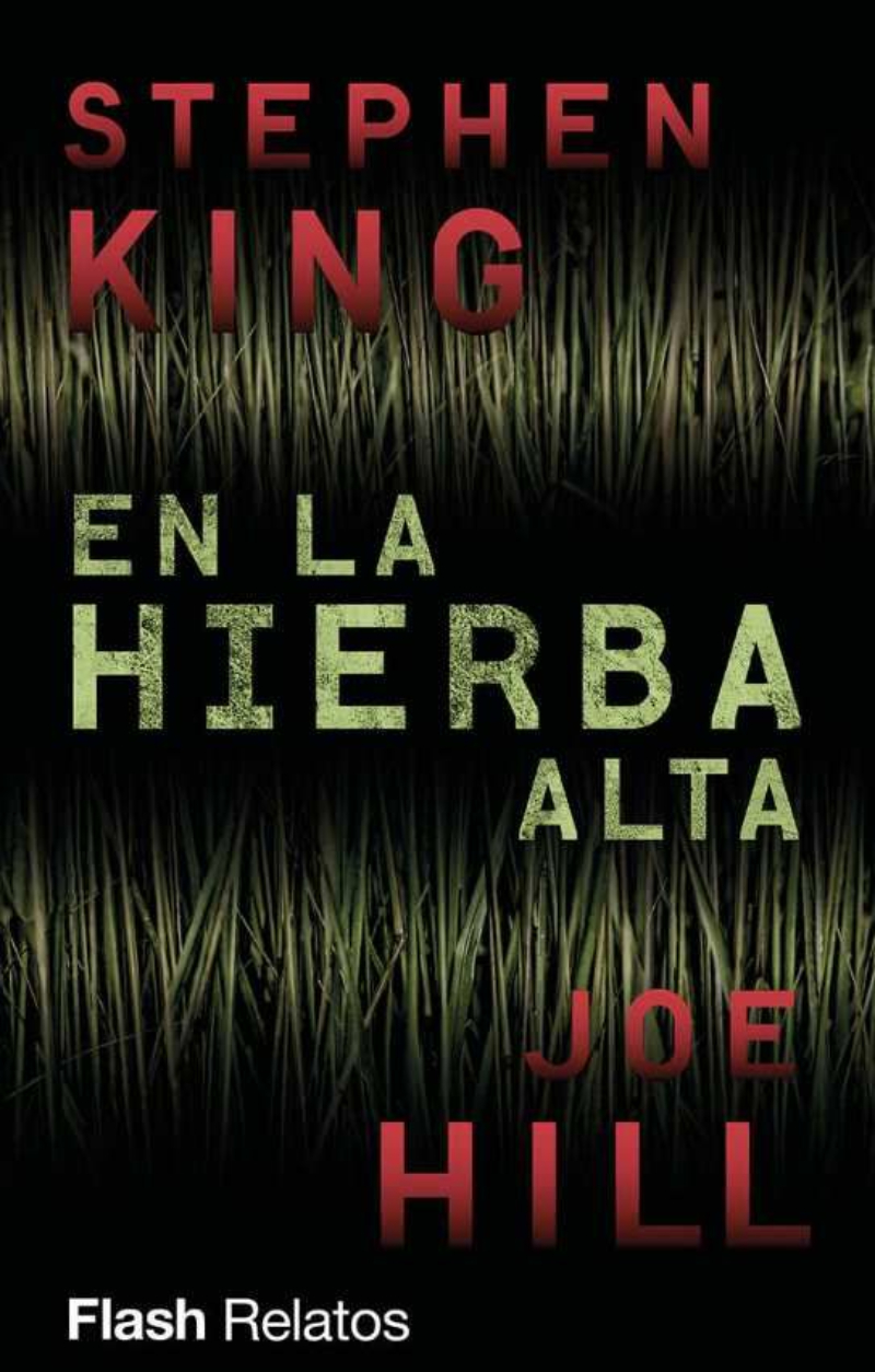 EN LA HIERBA ALTA de Stephen King y Joe Hill
