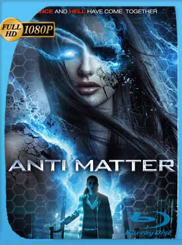 Anti Matter (2016)​ HD [1080p] Latino [GoogleDrive] SXGO