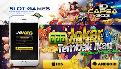 Tembak Ikan Situs Joker123 Gaming Indonesia IDCAPSA303