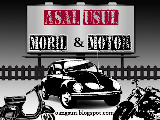 https://oangsun.blogspot.co.id/2018/04/asal-usul-mobil-dan-motor.html