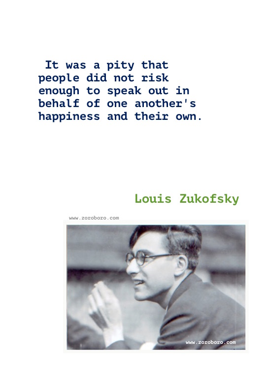 Louis Zukofsky Quotes, Louis Zukofsky Poems, Louis Zukofsky Poets, Louis Zukofsky