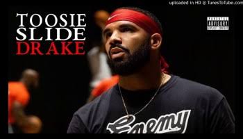 [Music] Drake – Toosie Slide.mp3