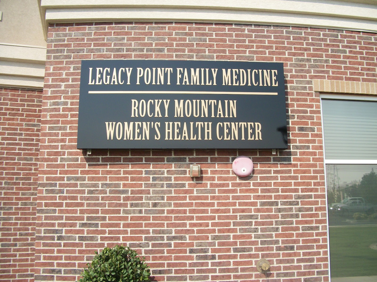 Steves Signs blog LEGACY POINT FAMILY MEDICINE/ ROCKY MOUNTAIN WOMEN'S