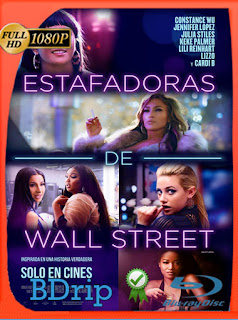 Estafadoras de Wall Street (2019) BDRip [1080p] Latino [Google Drive] Panchirulo