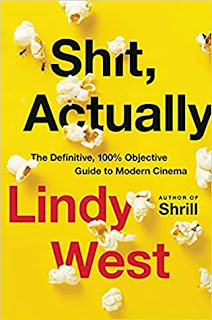 Shit, Actually by Lindy West