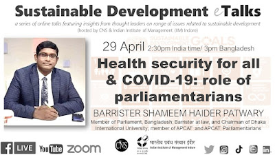CNS: #SDGtalks featured Barrister Shameem Haider Patwary: Health security for all and COVID-19 ...