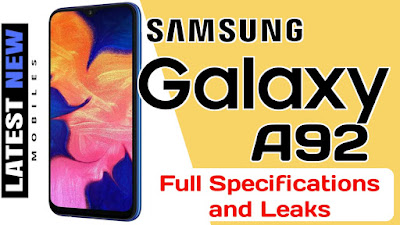 Samsung Galaxy A92 Specifications, Price and Launch Date in India Samsung Galaxy A92 Specifications