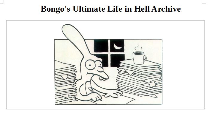 Bongo's Ultimate Life in Hell Archive 