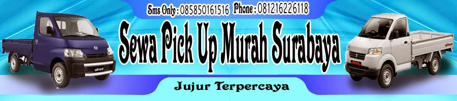 Sewa Pick Up Murah Surabaya