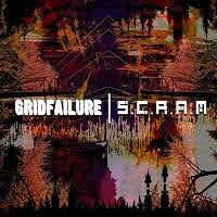 pochette GRIDFAILURE S.C.R.A.M. gridfailure s.c.r.a.m., split EP 2021