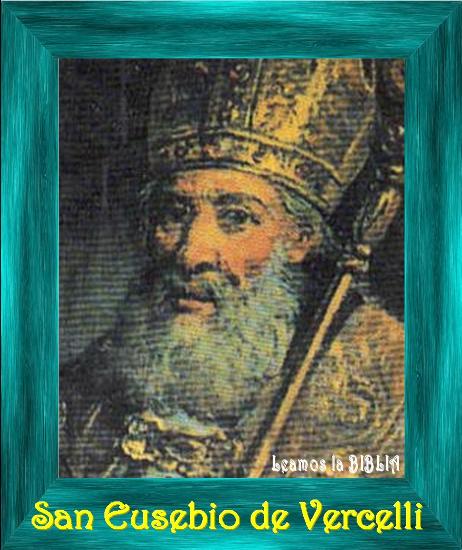 Leamos la BIBLIA San Eusebio de Vercelli