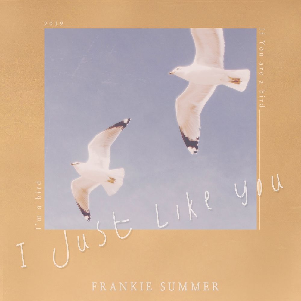 Frankie Summer – I Just Like You – Single