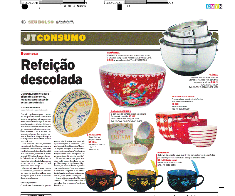 LaS TinaS Rosanna Bowls da Las Tinas no JT! ; )