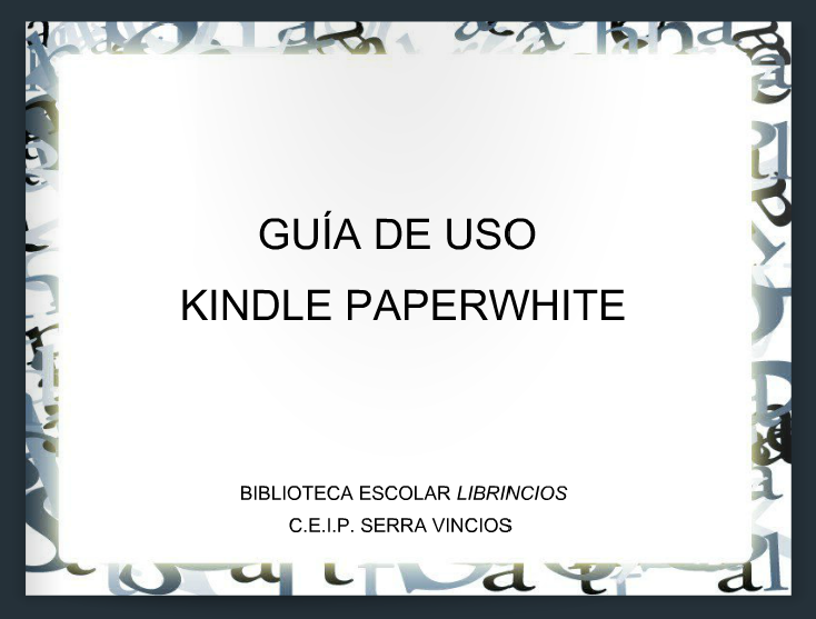 GUÍA DE USUARIO KINDLE PAPERWHITE