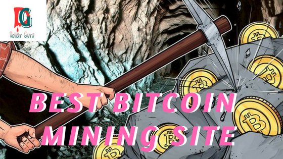 Best Bitcoin Mining Site 2018 2019 Legit Bitcoin Mining Dollar - 