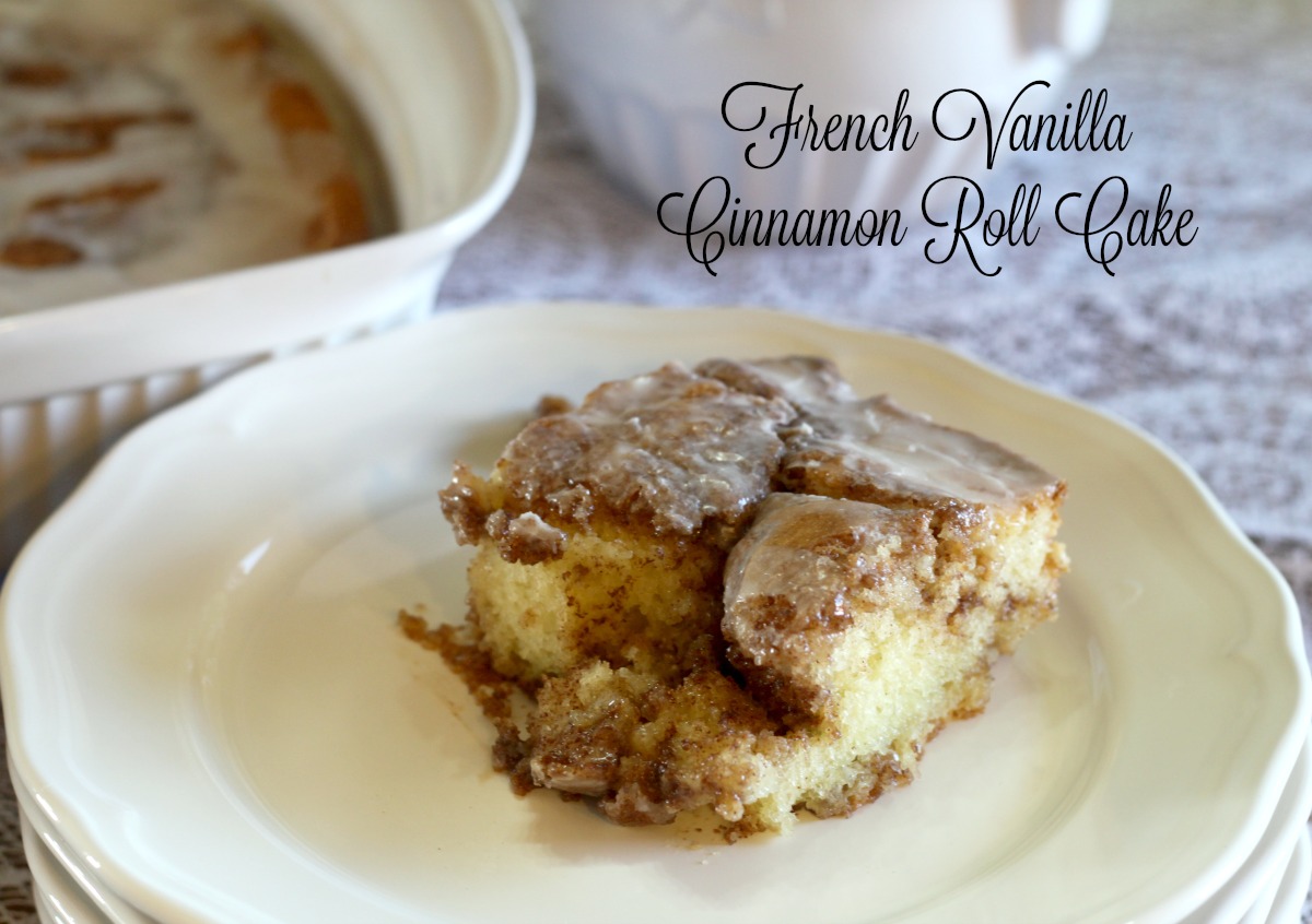 French Vanilla Cinnamon Roll Cake Crazy for Cookies and More