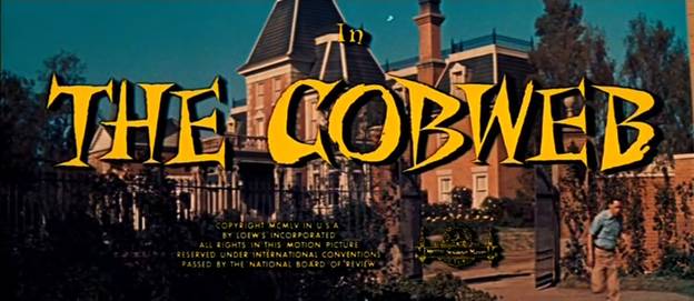 idiom chant hydrogen Rick's Real/Reel Life: It's Curtains for 'The Cobweb' 1955