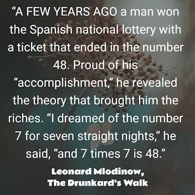 Top Quotes About Randomness The Drunkard's walk book