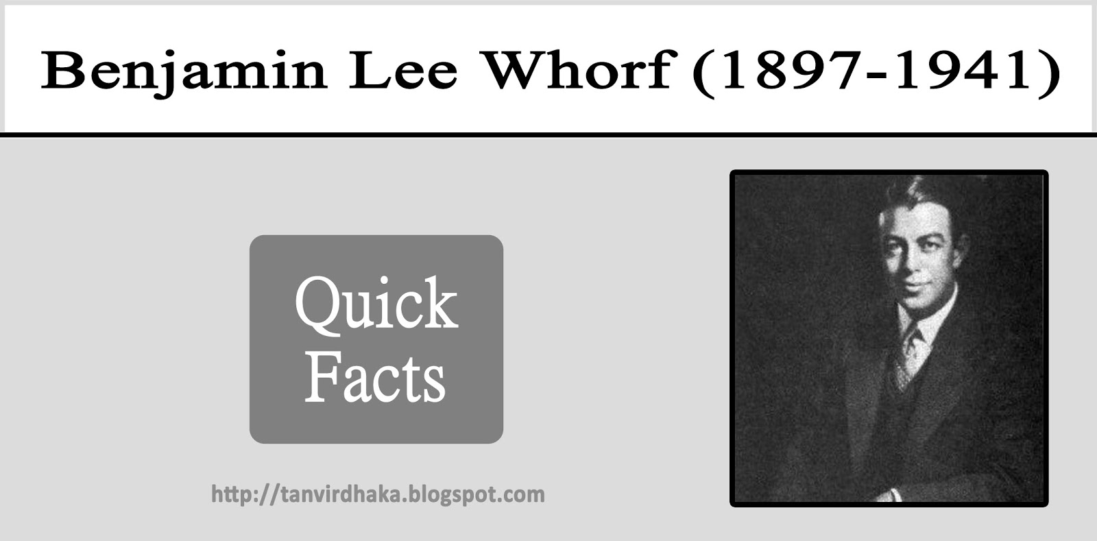 Benjamin Lee Whorf Quick Facts - Tanvir's Blog