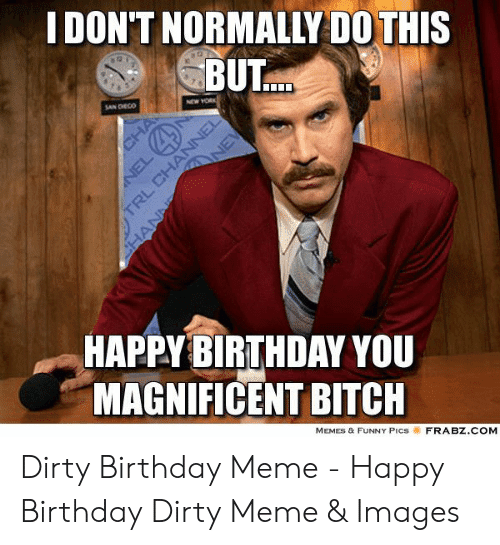 Fantastic Funny Dirty Birthday Memes for Him – for Her - BirthdayWishesTK
