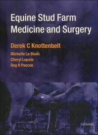 Equine Stud Farm Medicine Surgery , 1st Edition