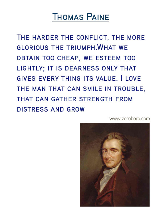 Thomas Paine Quotes. Wisdom Quotes, Freedom Quotes, Liberty Quotes, Equality Quotes, Ethics Quotes, Morality Quotes, Rights Quotes, & Secular Quotes.Thomas Paine Philosophy