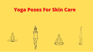 yoga asanas for glowing skin