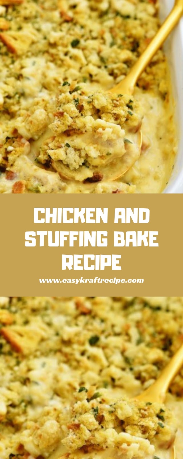 CHICKEN AND STUFFING BAKE