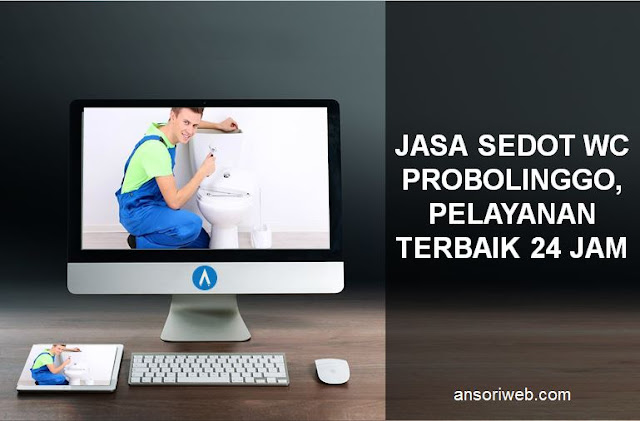 Jasa Sedot WC Probolinggo, Pelayanan Terbaik 24 Jam