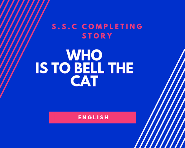 S.S.C and H.S.C Completing Story WHO IS TO BELL THE CAT URANUS