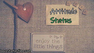 Love Attitude Whatsapp Status in Hindi