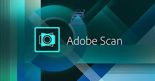 تحميل تطبيق Adobe Scan PDF Scanner