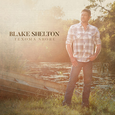 Texoma Shore Blake Shelton Album