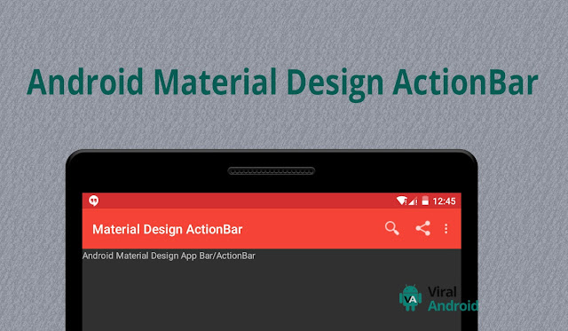 Android Material Design ActionBar/App Bar: How to Make Custom ActionBar