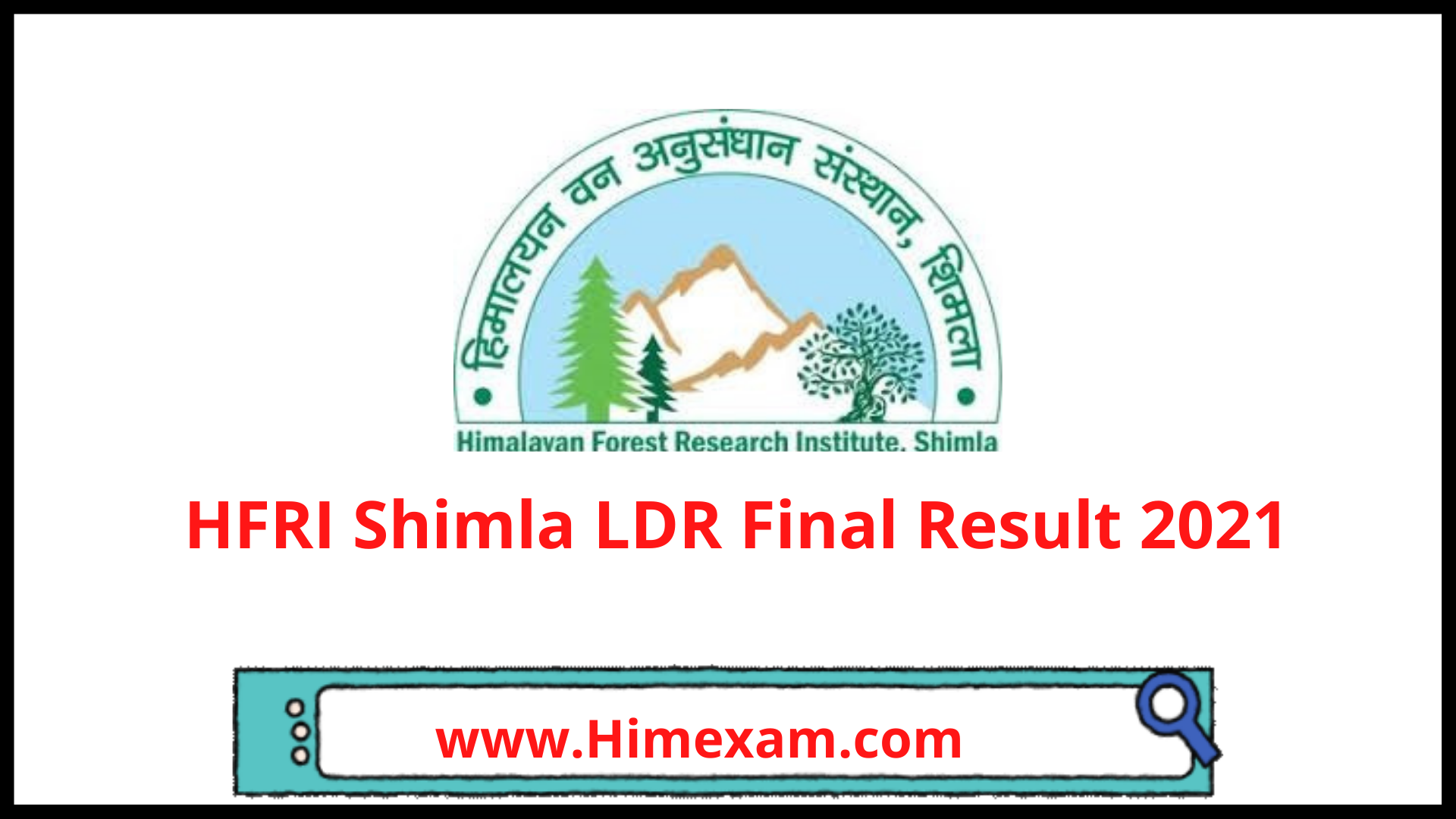 HFRI Shimla LDR Final Result 2021 HFRI Shimla LDR Final Result 2021