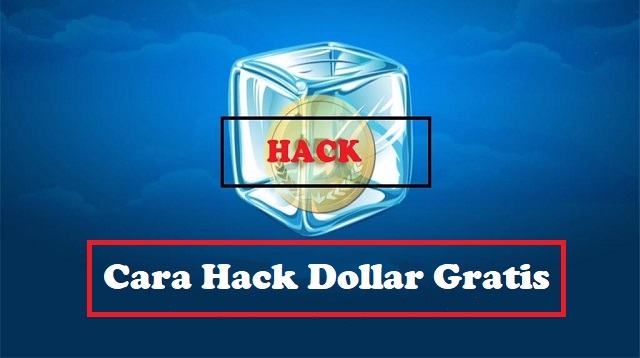 Cara hack dollar gratis
