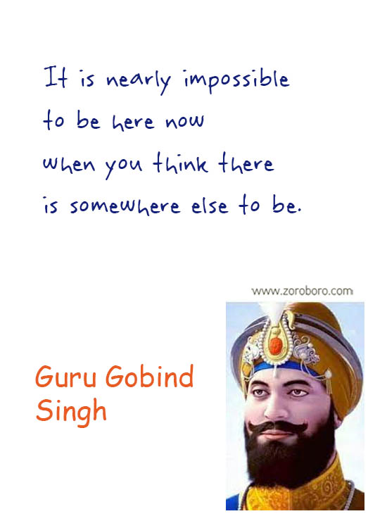 Guru Gobind Singh Quotes.Guru Gobind Singh Jayanti. Justice Quotes, Religion, King, People. Guru Gobind Singh Words Guru Gobind Singh Inspirational Quotes. Guru Gobind Singh Teachings