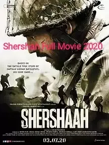 Shershaah movie 2020 download 1080p || Filmy zilla , tamil rockers, filmy hit.