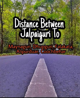 Jalpaiguri To Cooch Behar, Falakata, Dhupguri, Alipurduar, Siliguri Distance, Bus & Duration