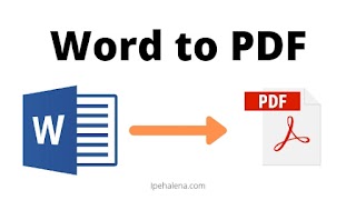 Begini Cara Mengubah Word ke PDF dengan Mudah