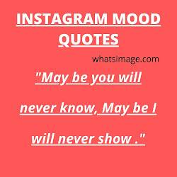 2000+ Instagram Mood Quotes For Boys And Girls Download Whatsapp Image Status Shayari Image Status