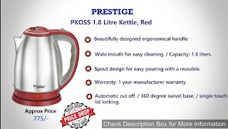Best top ten prestige or other company electric kettels use by home and hostel !