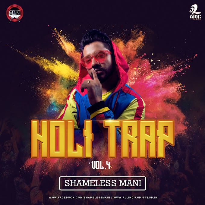 Dardi Rab Rab Karadi - Deejay Kushal X DJ Megha Ft. Shameless Mani | Holi Trap Vol.4 | Holi 2021 
