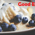 Latest Good Evening Breakfast Images | Healthy Breakfast Pics Photos