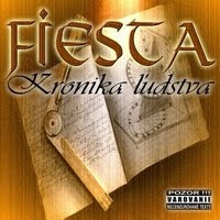 Fiesta - "Kronika ľudstva"