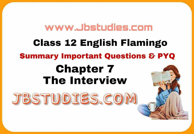 Solutions Class 12 English Flamingo Chapter -7 The Interview
